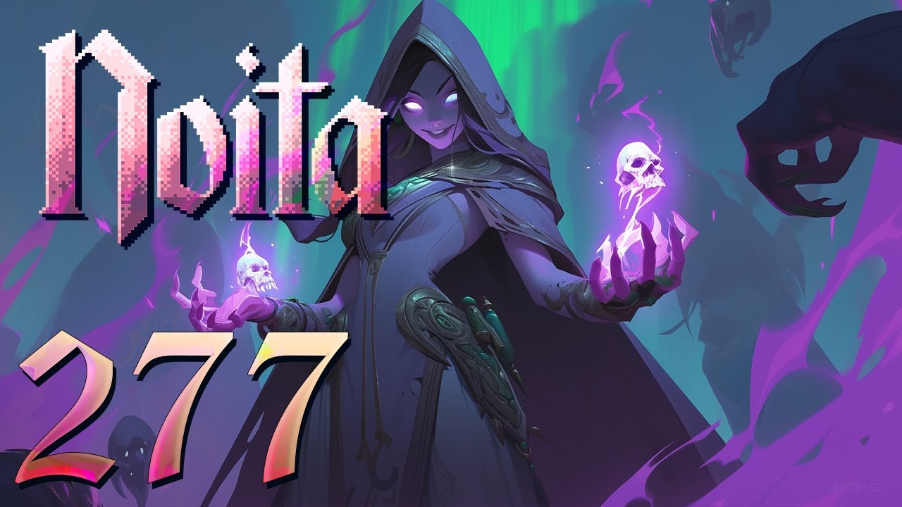 No Mic. Let's Play Noita Ep 277