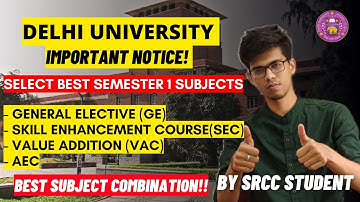 Select DU elective scoring subjects by SRCC| DU semester 1| DU general elective| Delhi University|DU