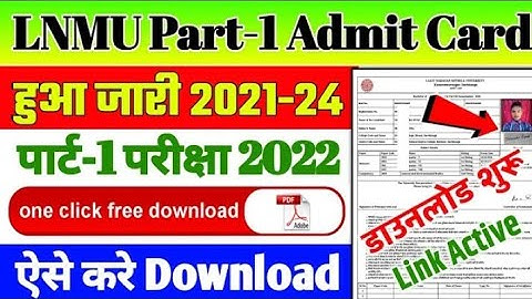LNMU UG Part-1 Admit card 2022/Session:2021-24 || Lalit Narayan Mithila University B A./B.Sc./B.Com.
