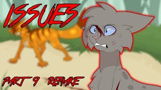【ISSUES || WARRIORS ASHFUR  || Part 9 REMAKE 】