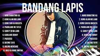 Bandang Lapis The Greatest Hits ~ Top Songs Collections