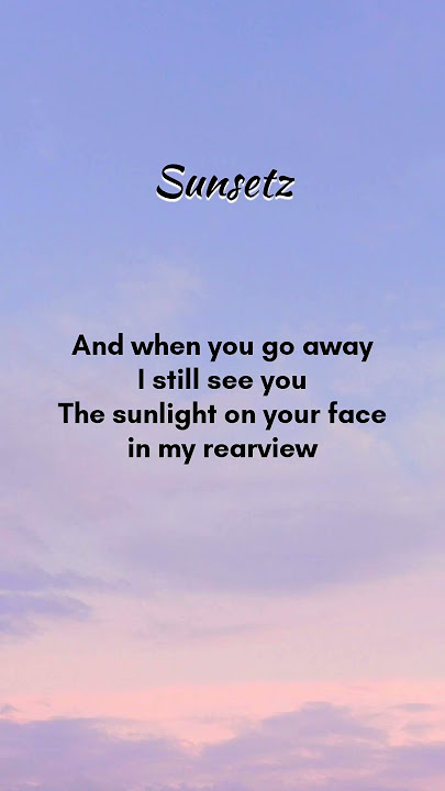 Sunsetz - Cigarettes After Sex #lyrics #sunsetz #cigarettesaftersex #trending  #music #song #shorts