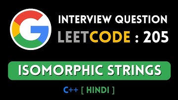 Leetcode : 205. Isomorphic Strings | Hashmap | C++ | Hindi | Abhishek Khare