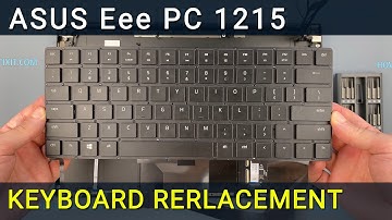 Asus Eee PC 1215 Keyboard Replacement | Easy DIY Repair
