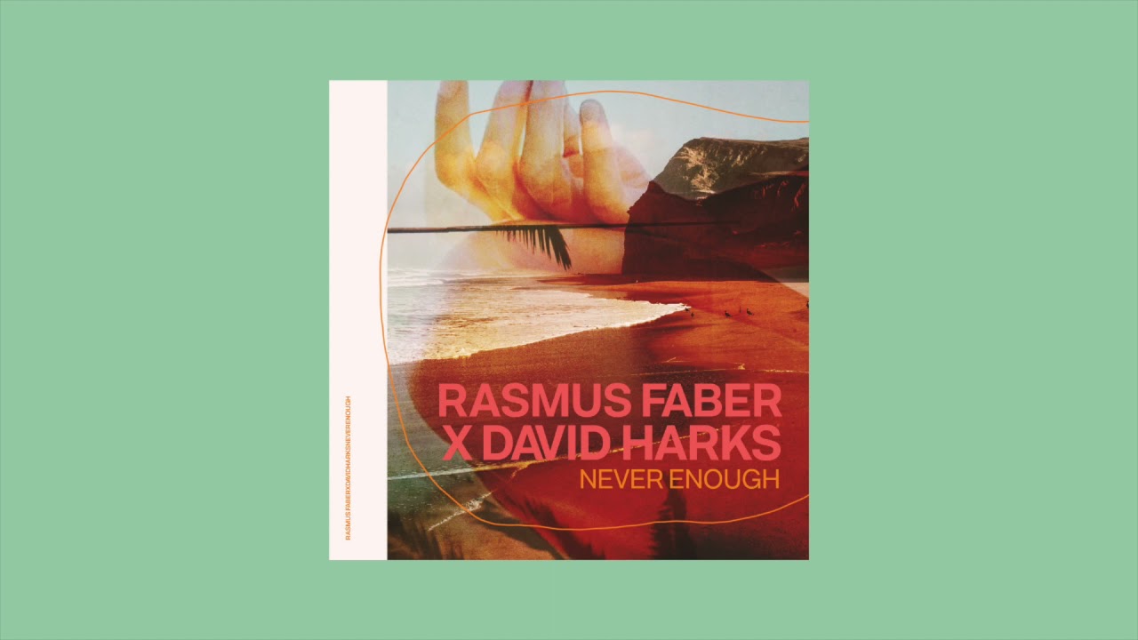 Watch Rasmus Faber x David Harks - Never Enough, Extended Mix on YouTube Watch Rasmus Faber x David Harks - Never Enough, Extended Mix on YouTube
