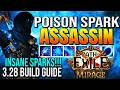 THIS POISON SPARK ASSASSIN BUILD IS META IN 3.28! POE Poison Spark Build (NEW META)
