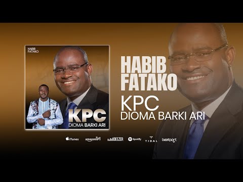 Habib Fatako KPC Dioma Barki Ari (Audio Officiel 2025