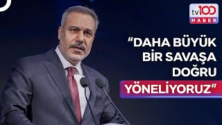 Bakan Fidan'dan Küresel Barış Çağrısı: \