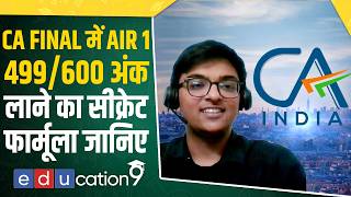 CA Final AIR 1 Noor Singla's Success Secrets | Study Strategy, Discipline & Hard Work