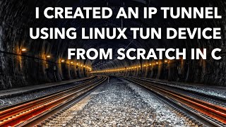 I created an IP tunnel from scratch using Linux TUN device and C!