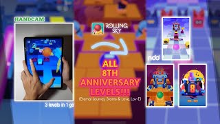 [HANDCAM] Rolling Sky - ALL 8TH ANNIVERSARY LEVELS!!! (Eternal Journey, Storms & Love, Lov-E)