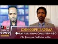 OMN : Marii Haala Yeroo Gorsaa ABO-WBO Ob. Jireenyaa Guddataa waliin (Mudde 6,2022)