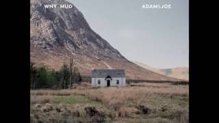 WHY MUD - Epilogue (Audio)