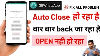 GB WhatsApp Open Nahi Ho Raha Hai | GB WhatsApp Not Opening Problem | GB WhatsApp Auto Back Problem screenshot 5