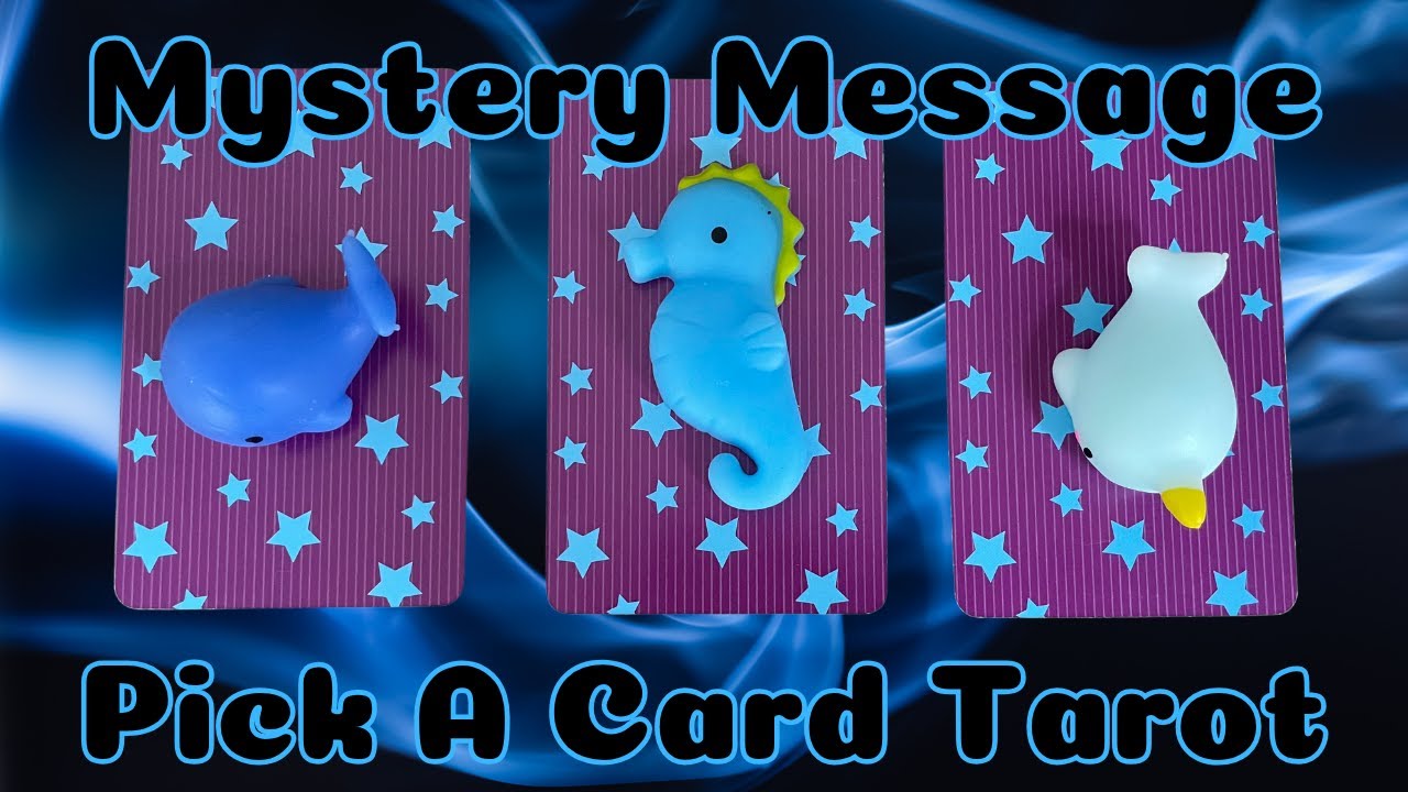 Mystery Message from Spirit ~ Pick A Card Tarot Reading
