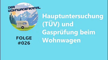 Wie oft muss ein Wohnanhänger zum TÜV?