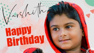 Varshith Birthday Special Cover Song Happy Birthday Varshith.