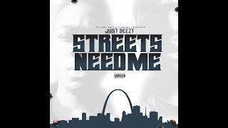 [OFFICIAL AUDIO] Just Deezy - Down Bad(STREETS NEED ME)