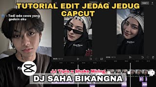 Tutorial Edit Jedag Jedug Capcut DJ SAHA BIKANGNA MANA BIKANGNA || JJ Tipis x Shake Miring