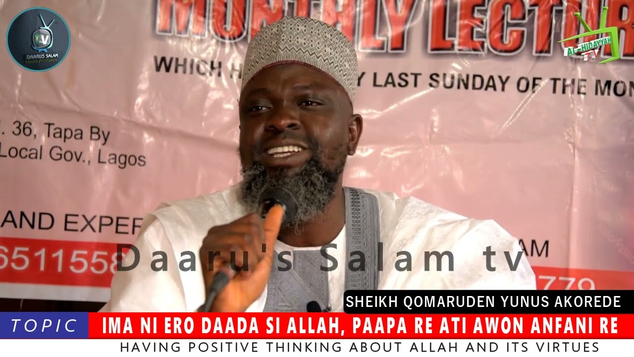 IMA NI ERO DAADA SI ALLAH By: Fadilatul Sheikh Qomaruden Yunus Akorede hafizohulloh