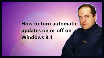 How to turn automatic updates on or off on Windows 8.1