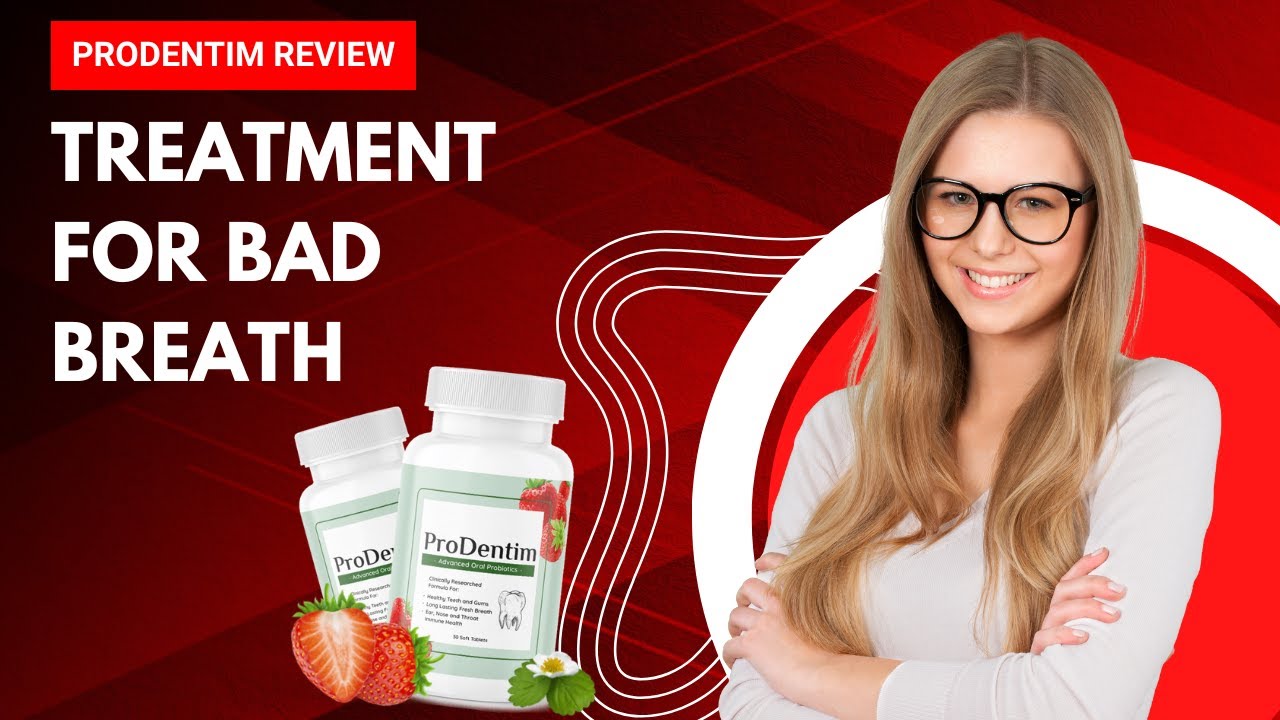 Prodentim Treatment for bad breath – Prodentim Review