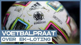 Voetbalpraat - Hoe Zit Het Precies Met De Ek-Loting?