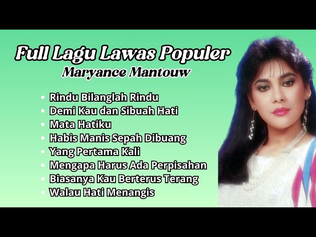 Maryance Mantouw Full Lagu Lawas Populer | Pilihan Lagu Nostalgia Terbaik Maryance Mantouw class=