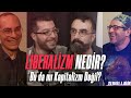 Liberalizm Nedir? - Bu da mı Kapitalizm Değil?