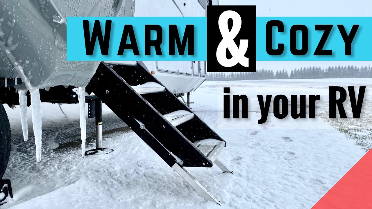 How To Keep Warm In The Winter In an RV Without Electricity! 