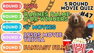 The 5 Round Movie Quiz | 1994, Cannes Palme D'or, Fantasy Films, 1950s and 'U' Movies (47)