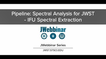 IFU Spectral Extraction from JWebbinar 8