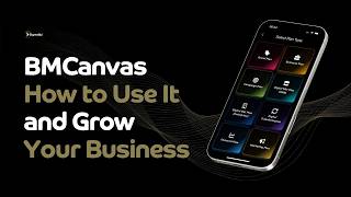 How to Fill Out a BMCanvas: Business Model Canvas Tutorial & Examples