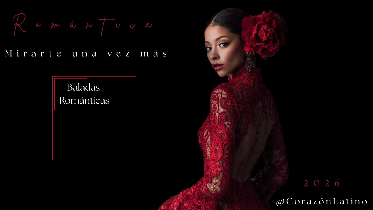 Mirarte una vez más (Balada Latina Acústica y Emocional)