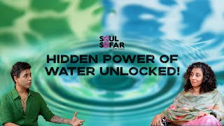 Hidden Power of Water Unlocked! | Soul Safar with Bhaav|Nidhu B Kapoor| Bhaavesh Gandhi #wordwisdom
