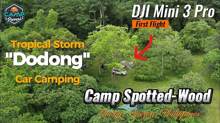 Car Camping at Camp Spotted-Wood, Storm "Dodong", Naturehike Village5 v2, DJI Mini 3 Pro, 07152023 - DayDayNews