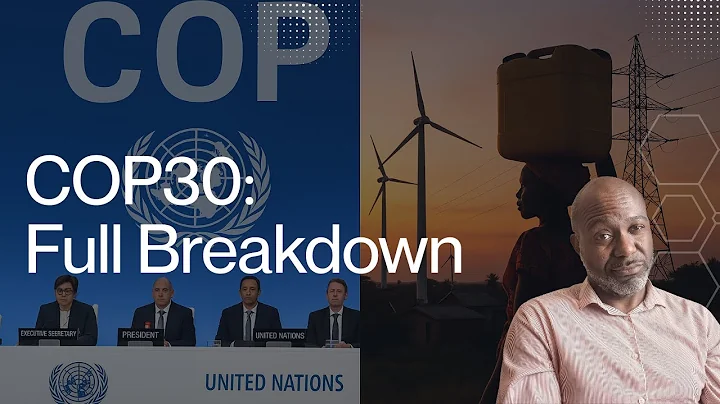 What COP30 Really Means: The Complete Breakdown