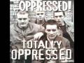 The Oppressed - No Justice