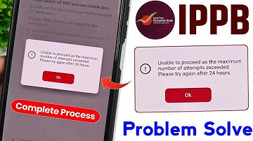 ippb mobile banking unable to proceed problem | ippb mobile banking 24 hours login problem |