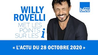 HUMOUR - L'actu du 28 octobre 2020 par Willy Rovelli