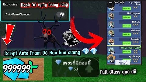 hướng dẫn hack 99 ngày trong rừng (99 night in the forest) Script Fram Vô Hạn kim cương,Full Class !