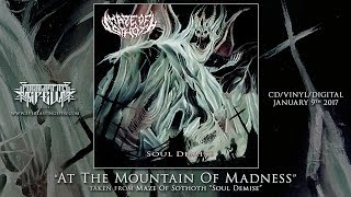 Watch Maze Of Sothoth At The Mountain Of Madness video