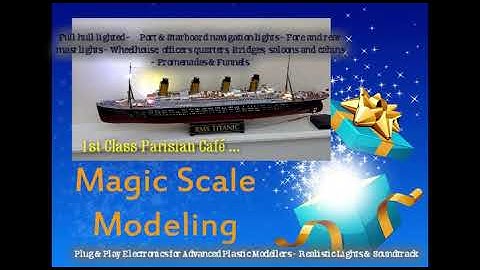 Magic Scale Modeling - Prototyping a new Electronic set for 1/200 Trumpeter RMS Titanic