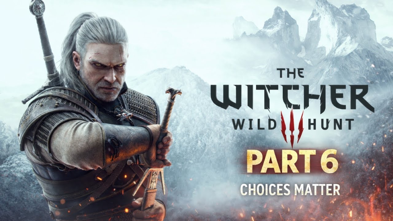 Witcher 3 Replay - Choices & Consequences (Part 6)