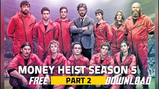 Download Money Heist Season 5 | Download & Stream All Episode 1-10 English Version Video MP3 Money Heist Season 5 | Download & Stream All Episode 1-10 English Version
