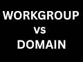 Workgroup vs. Domain. Explained Simple. Home Lab Series