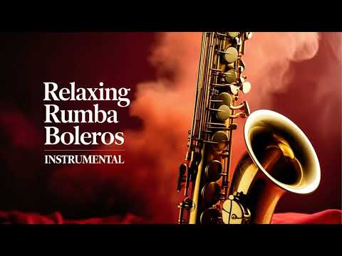 Beautiful Saxophone Boleros for Lovers