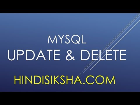 MySQL: PRACTICAL OF UPDATE AND DELETE in Hindi