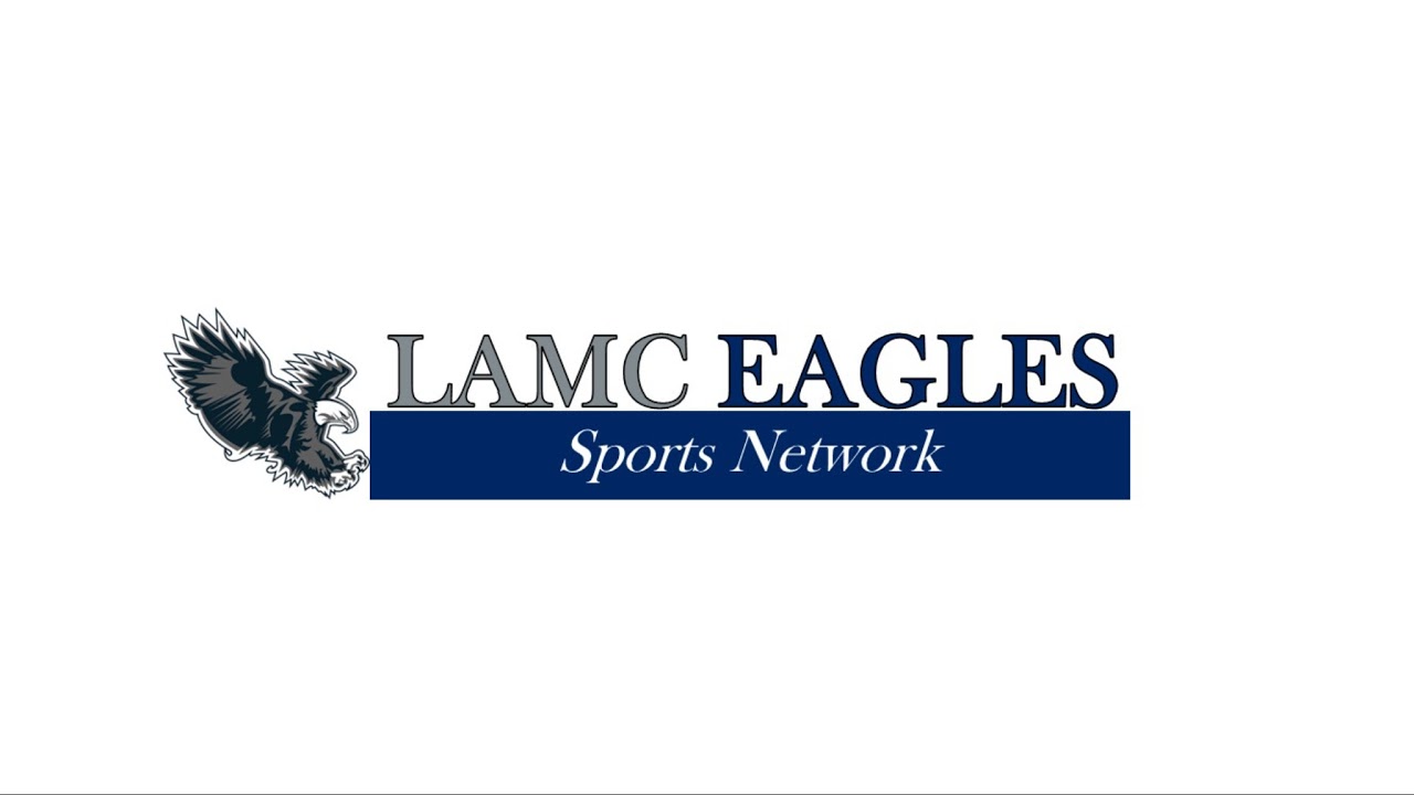 LAMC EAGLES Sports Network Live Stream YouTube