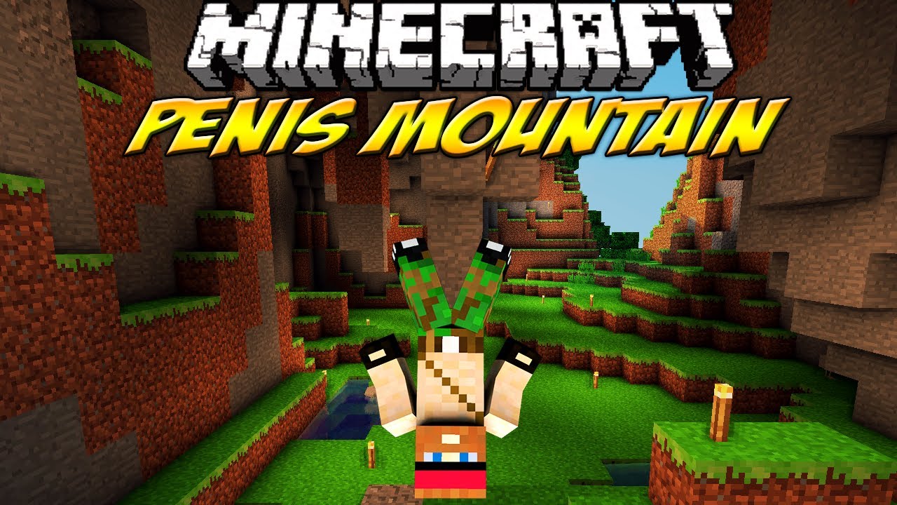 Minecraft: PENIS MOUNTAIN seed - YouTube.